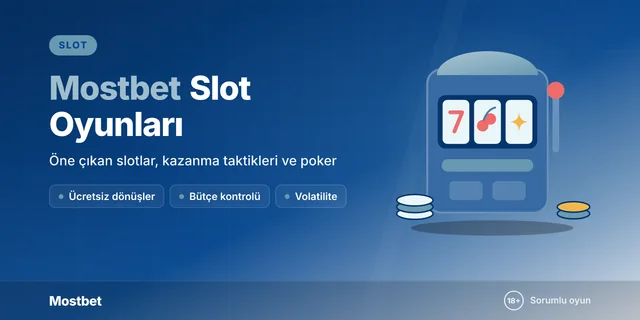 Mostbet slot oyunları rehberi kapağı: slot makinesi makaraları ve casino fişleri